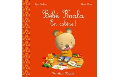 Bébé Koala - En colère ! - Nadia Berkane - broché