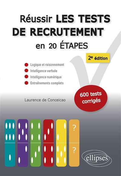 R Ussir Les Tests De Recrutement En Tapes E Dition Logique Et