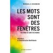 Les mots sont des fenêtres (ou bien ce sont des murs)