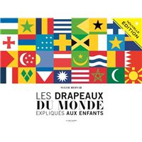 Les Drapeaux du monde expliqués aux enfants