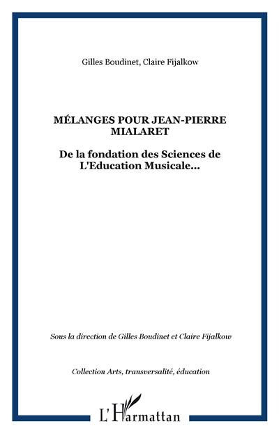 Mélanges pour Jean-Pierre Mialaret
