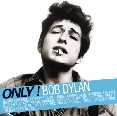 Only Bob Dylan