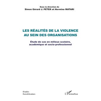 Les réalités de la violence au sein des organisations