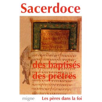 Sacerdoce des baptisés des prêtres