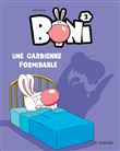 Boni - Une gardienne formidable