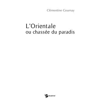 L'orientale ou chassée du paradis - 1