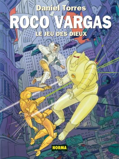 Roco Vargas - Tome 06 - Le jeu des Dieux