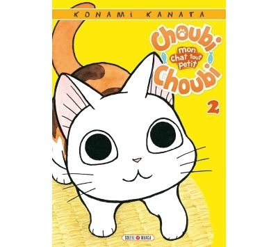 Choubi-Choubi, Mon chat tout petit T02