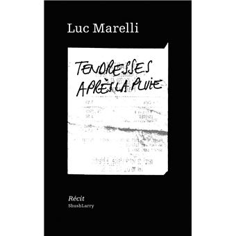 Tendresses après la pluie