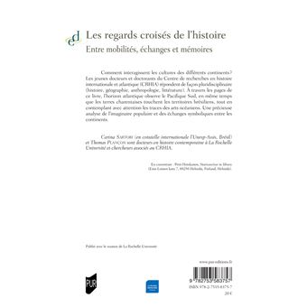 Les regards croisés de l'histoire : entre mobilités, échanges et mémoires