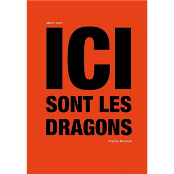 Ici sont les dragons