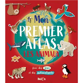 Mon premier atlas (les animaux)
