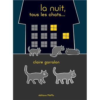 La nuit, tous les chats...