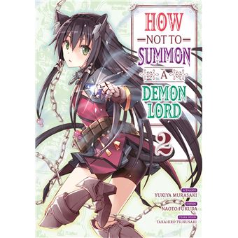 How NOT to Summon a Demon Lord