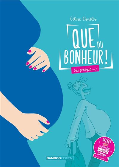 Que du bonheur ! (ou presque...) - écrin - tomes 01 et 02