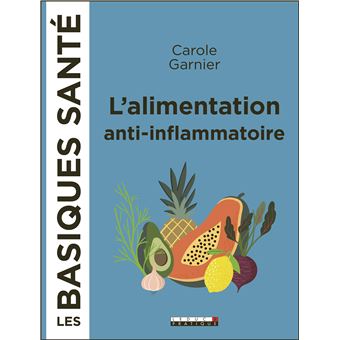 L'alimentation ant-inflammatoire