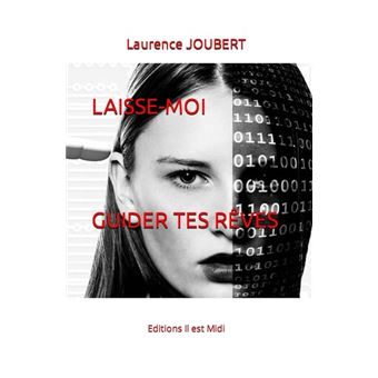 Laisse-moi guider tes rêves