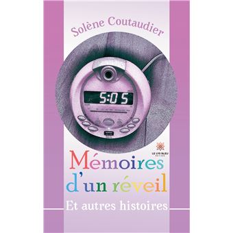 Mémoires d'un réveil