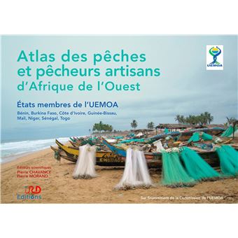 Atlas des pêches et pêcheurs artisans d'Afrique de l'Ouest