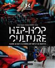 HIP HOP CULTURE - CULTUREBOX, le livre