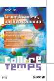 Le médicament: un bien commun!