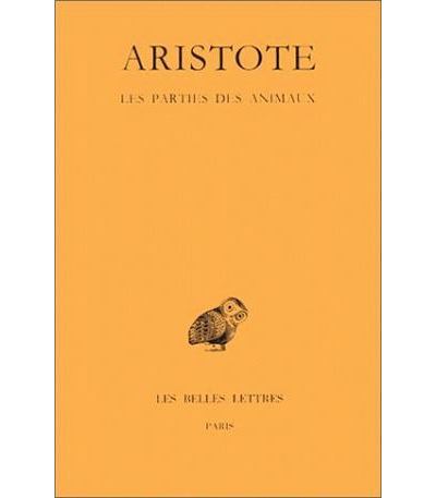 Les Parties des animaux -  Aristote - (donnée non spécifiée)