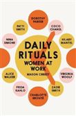 DAILY RITUALS: WOMEN ARTISTS AT WORK