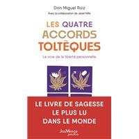 Les quatre accords toltèques ne (poche)