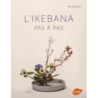 L'Ikebana - Pas à pas
