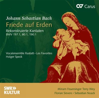 Friede Auf Erden / Cantates reconstituées