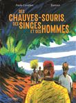 Des chauves-souris, des singes et des hommes