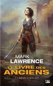 Le Livre des Anciens, T1 : Soeur écarlate
