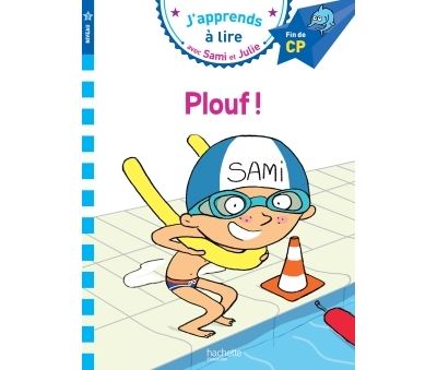 Sami et Julie CP Niveau 3 PLOUF !