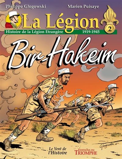Bir Hakeim histoire de la Légion étrangère