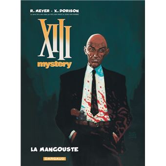 XIIIXIII Mystery - La Mangouste