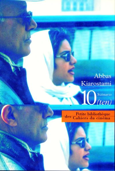 Ten - Abbas Kiarostami - broché