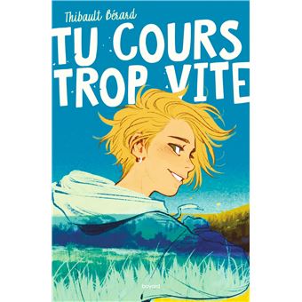 Tu cours trop vite !