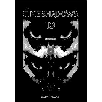 Time shadows - Tome 10
