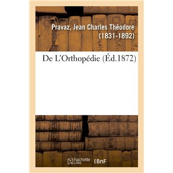 De L'Orthopédie