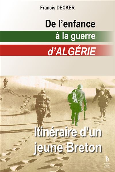 De l'enfance à la guerre d'Algérie