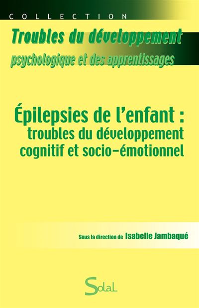 Épilepsies de l'enfant -  Collectif - broché