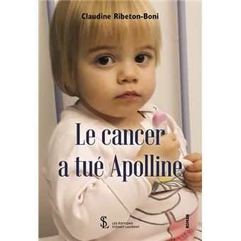 Le cancer a tué Apolline