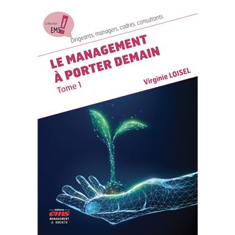 Le management à porter demain