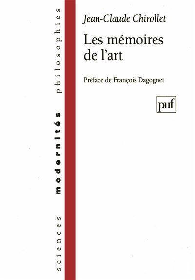 Les mémoires de l'art - Jean-Claude Chirollet - broché
