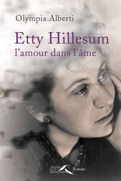 Etty Hillesum, l'amour dans l'âme - Olympia Alberti - broché