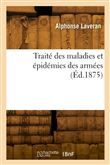 Traité des maladies et épidémies des armées