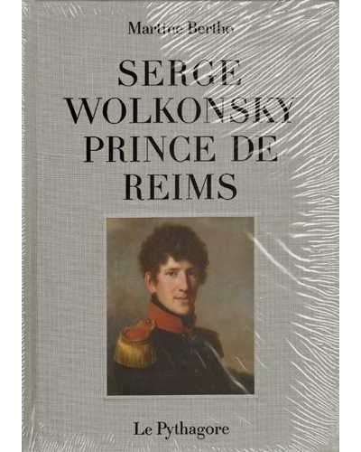 Serge Wolkonsky Prince de Reims - Martine Bertho - cartonné