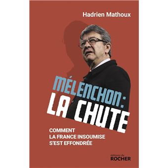 Mélenchon : la chute