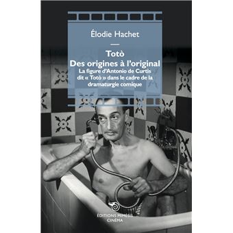 Totò. Des origines à l’original