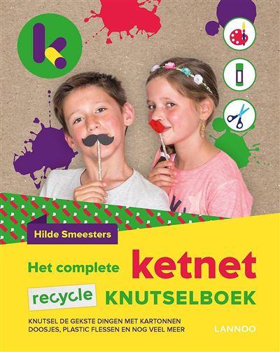Het complete Ketnet recycle knutselboek